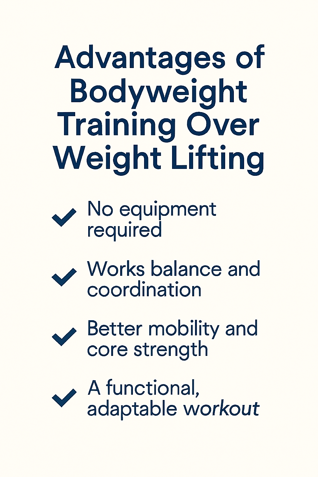 Infographic listing advantages of bodyweight training over weight lifting, including no equipment required, improved mobility, joint-friendly movements, functional strength, and accessibility for all fitness levels.