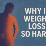 Why Is Weight Loss So Hard? An Honest Guide to Making It Easier